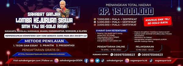  Jaring Potensi Generasi –Z Sahabat Ganjar Lomba Kejuruan SMK Bidang Teknologi Se Solo Raya 