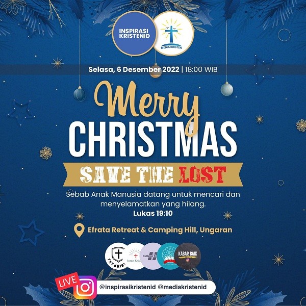Ibadah Natal ‘Save The Lost’ Kolaborasi @inspirasikristenid dan @mediakristenid, siap di Gelar 